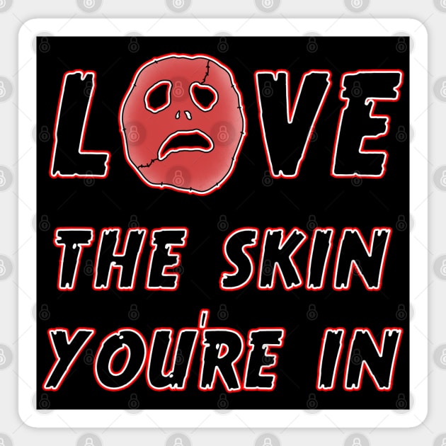 Love Skin Magnet by FilthyAnimals